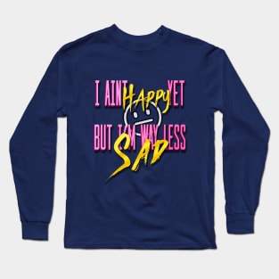 way less sad by ajr Long Sleeve T-Shirt